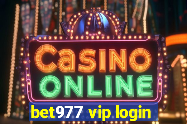 bet977 vip login